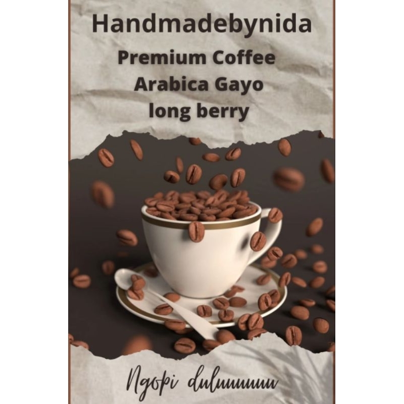 

Kopi Premium...Arabica Gayo Longberry