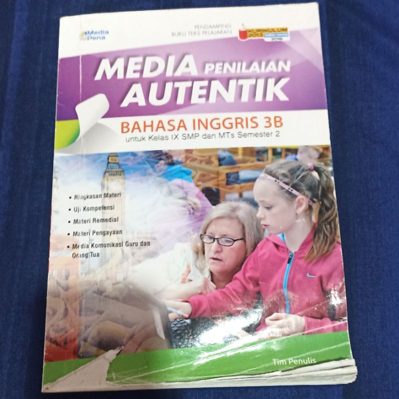 

Media Autentik Bahasa Inggris Untuk Kelas 9 SMP/MTs 3B