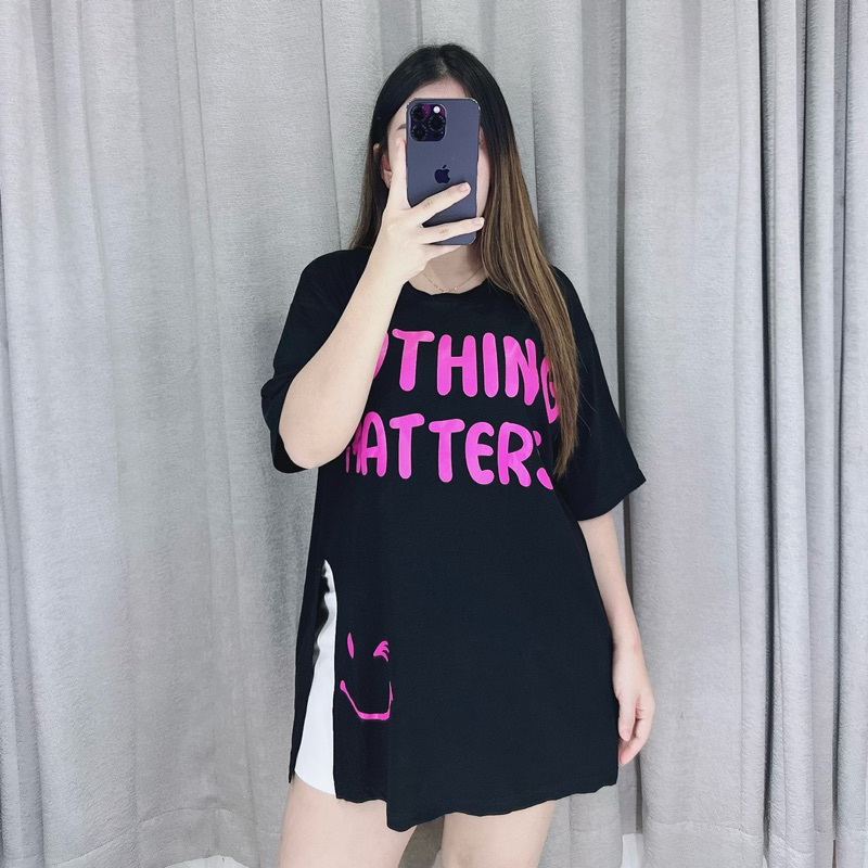 Kaos Oversize Nothing Matters Oversize Tshirt Wanita Lengan Pendek