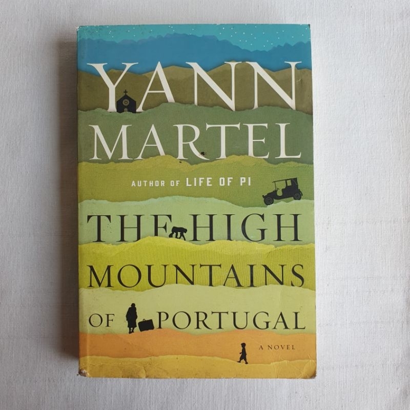 The High Mountains of Portugal - Yann Martel (Preloved)