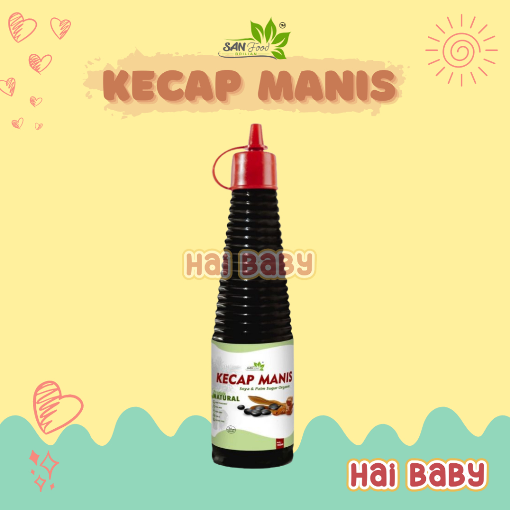 

Kecap Manis Non MSG 150 ml Sanfood / Kecap MPASI Tanpa Pengawet /Soypas Palm Sugar Organic