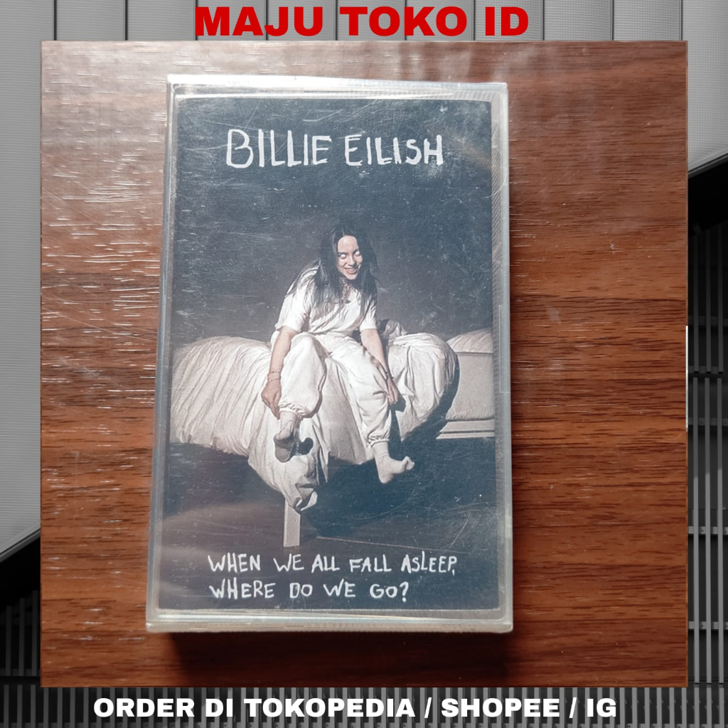 Kaset Pita Billie Eilish - When We All Fall Asleep, Where Do We Go? Bootleg Unoffical (Album Cassett