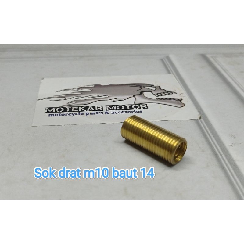 SOK DRAT M10 BAUT 14 BAHAN KUNINGAN