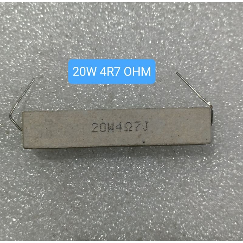 RESISTOR KAPUR 20W 4R7 OHM 4.7 OHM 4.7OHM 20WATT 20 WATT 4.7OHM RESISTOR TAHANAN 20WL WATT