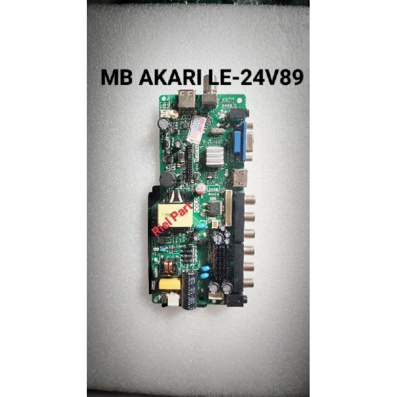 MB MAINBOARD MOBO MODULE MOTHERBOARD MESIN TV LED AKARI LE-24V89 LE 24V89