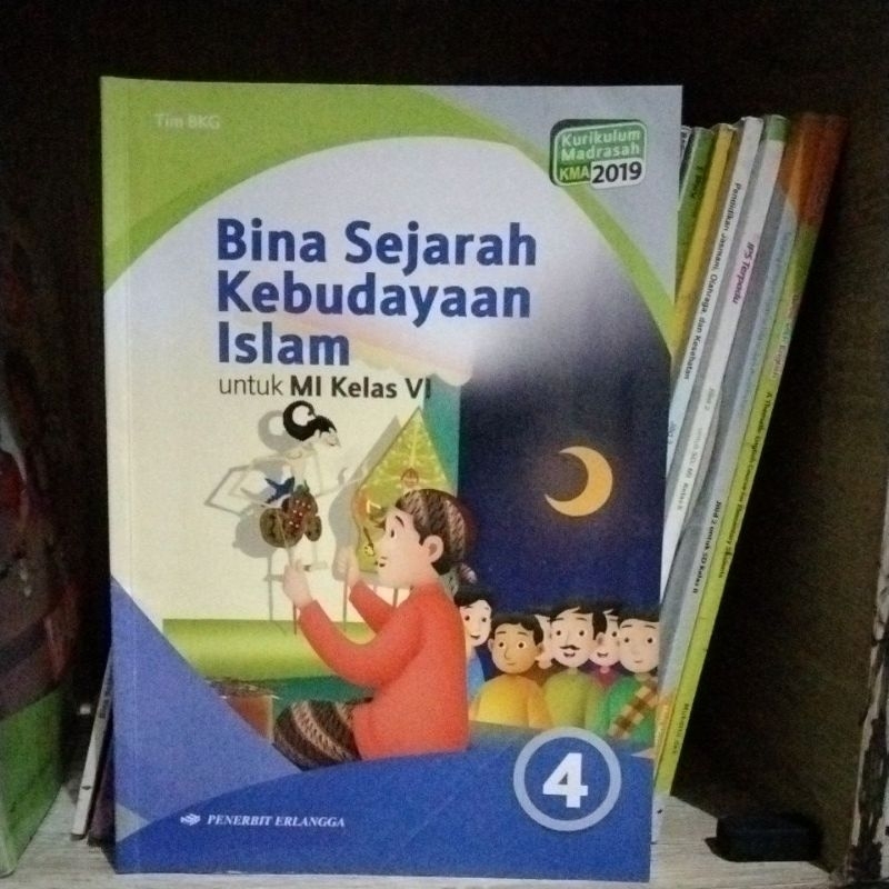 

BINA SEJARAH KEBUDAYAAN ISLAM SD/MI kelas 6 KMA 2019