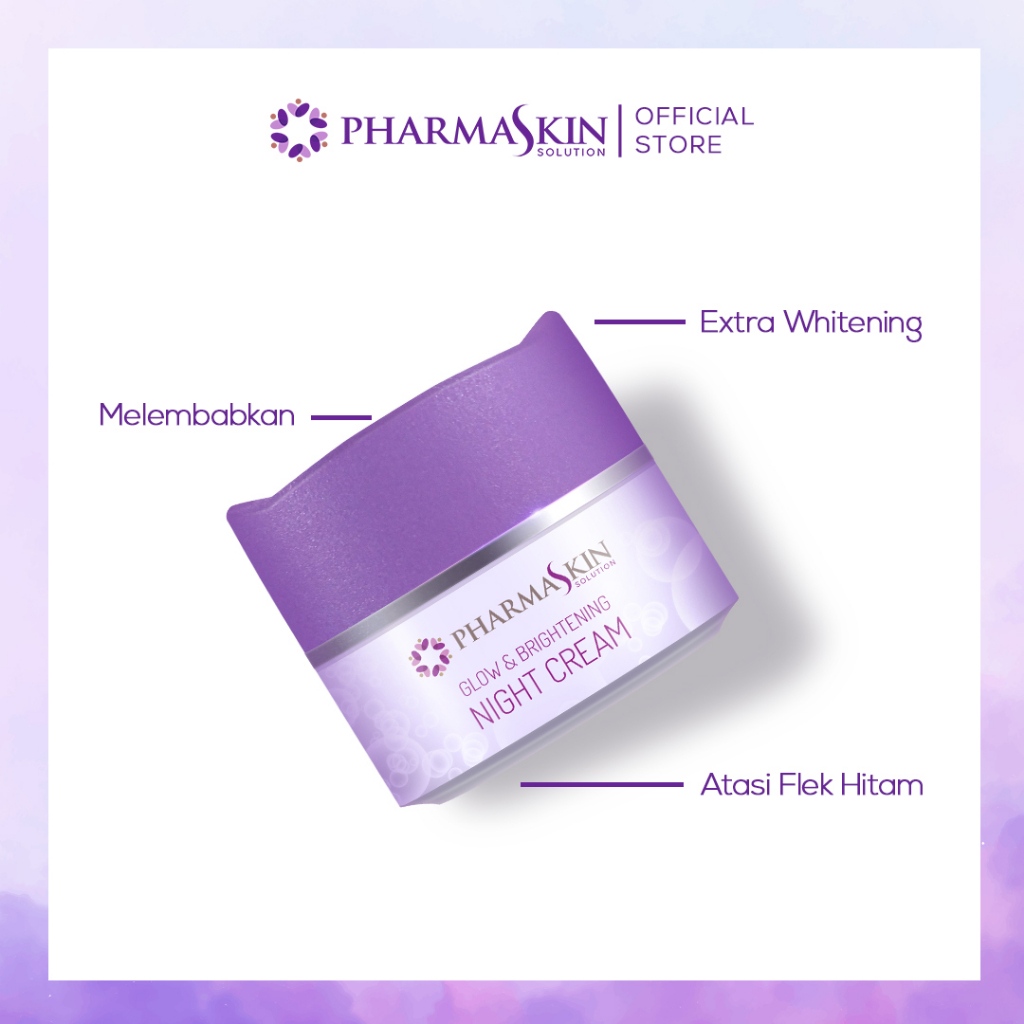 Pharmaskin Night Cream Glowing & Brightening / Krim Malam Untuk Flek Hitam & Kusam Wajah
