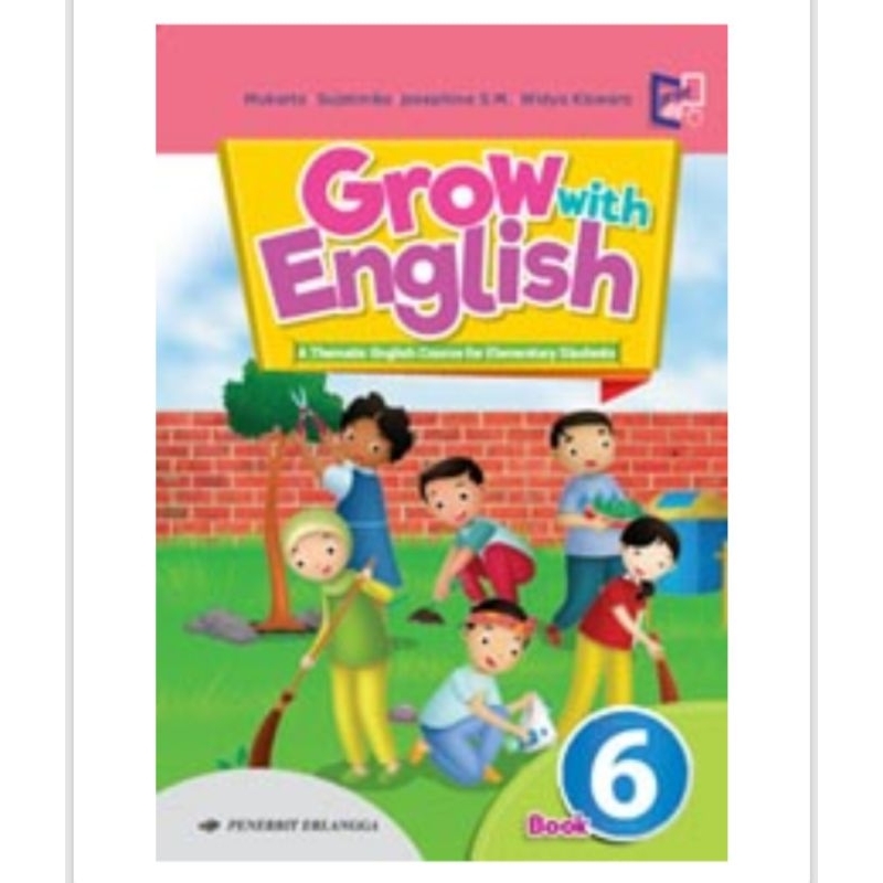 

grow with English sd kelas 6 /jilid 6 kurikulum K13 original