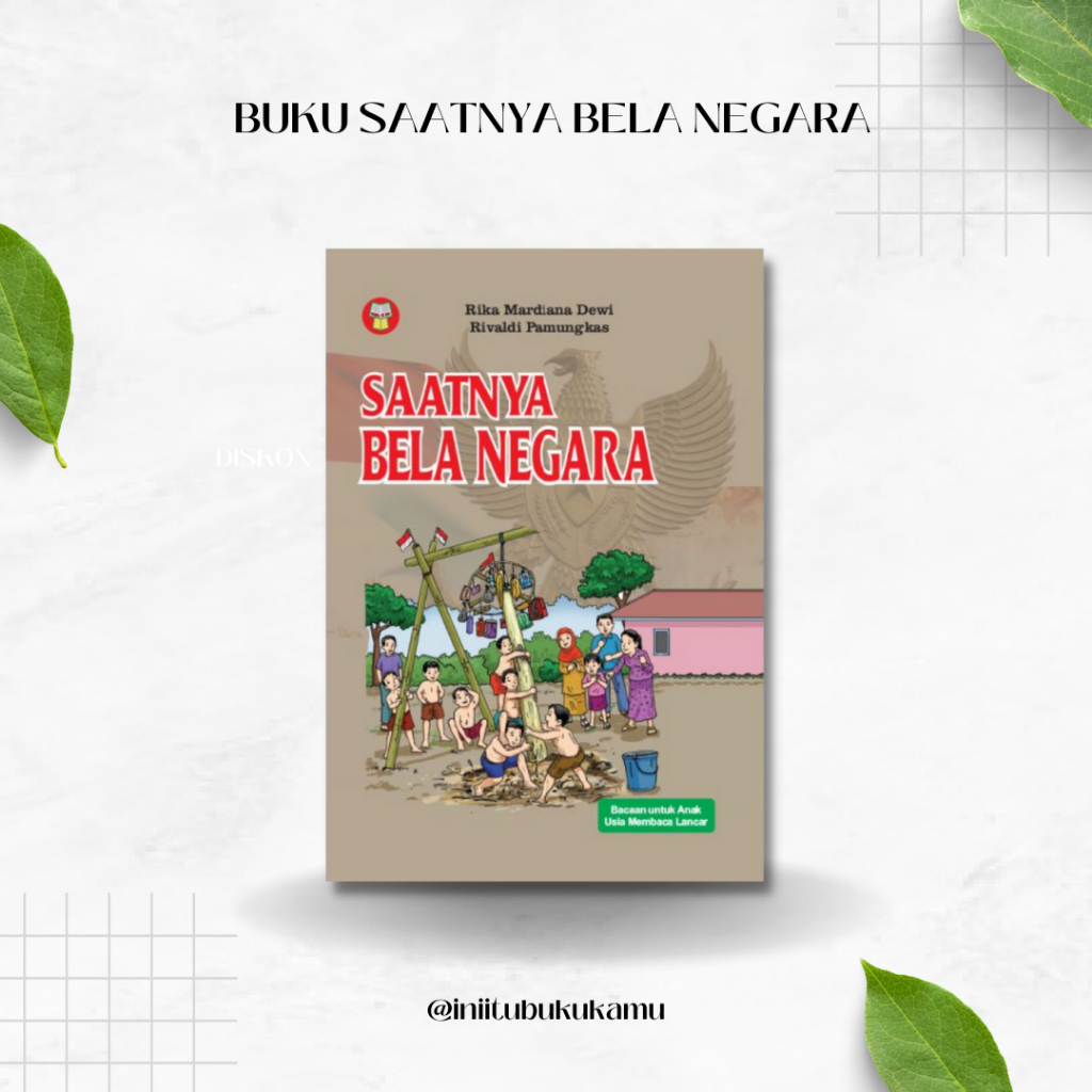 BUKU SAATNYA BELA NEGARA (Buku Anak)