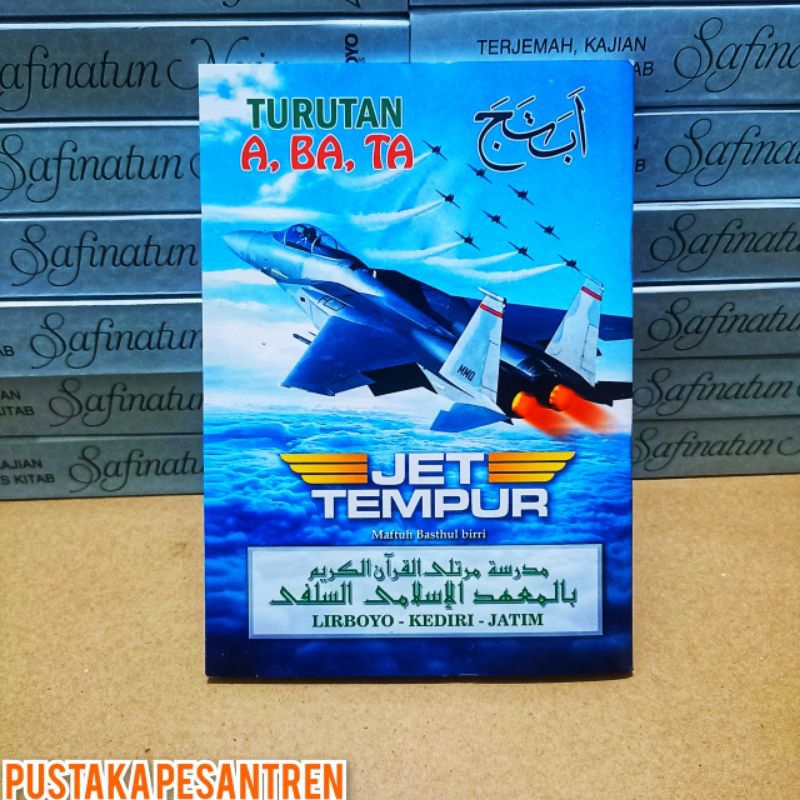 Turutan Jet Tempur Mmq Lirboyo Turutan A. Ba. Ta. Mengaji Al Quran Turutan Ngaji