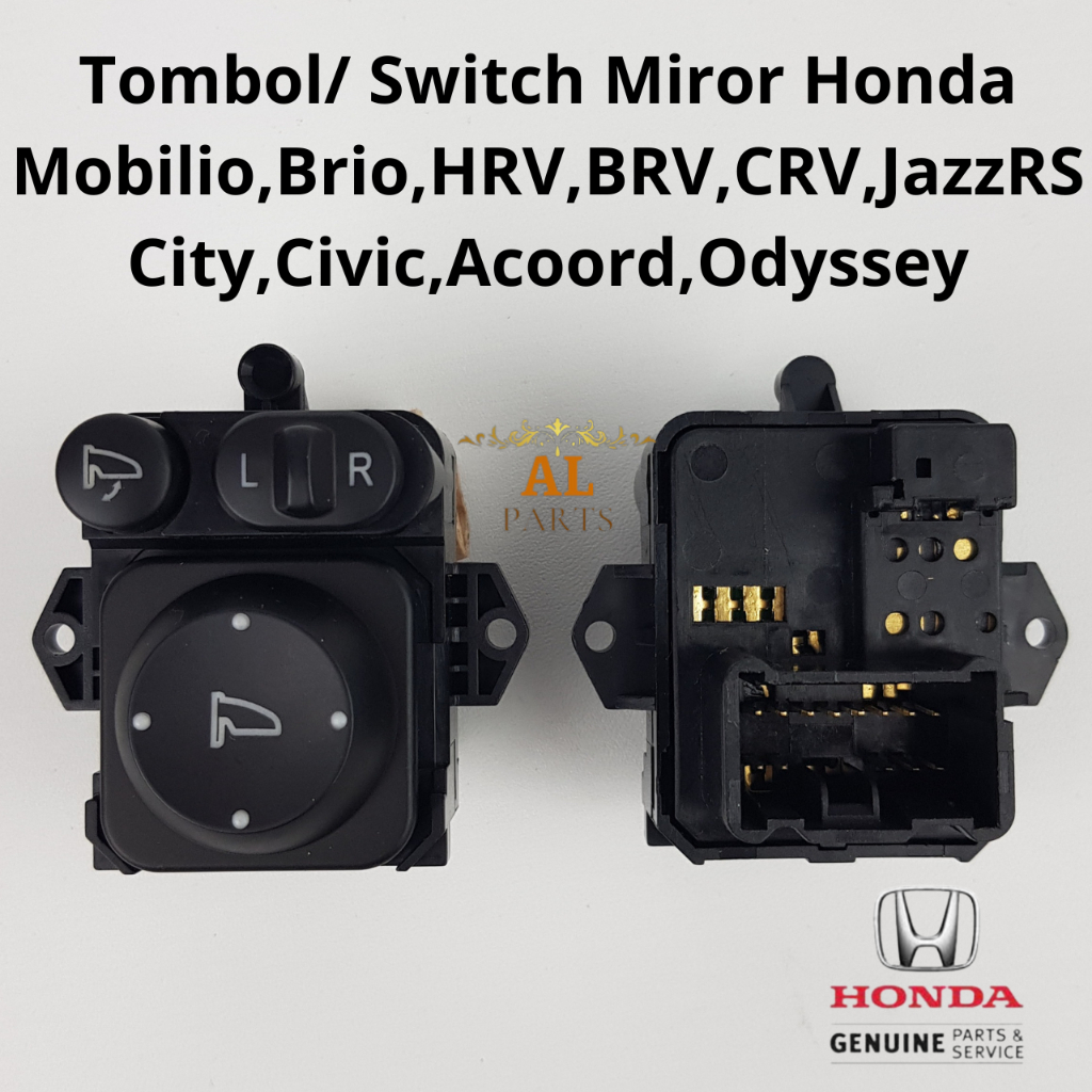 TOMBOL SWITCH MIRROR SPION MOBILIO HRV BRV CRV JAZZ RS GK5 BRIO SATYA CITY ACOORD ODYSSEY