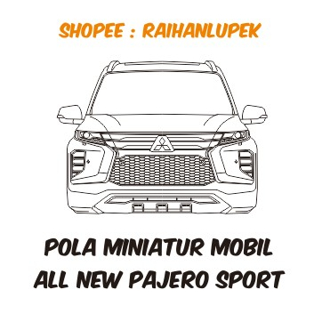 Pola Miniatur Mobil All New Pajero Sport