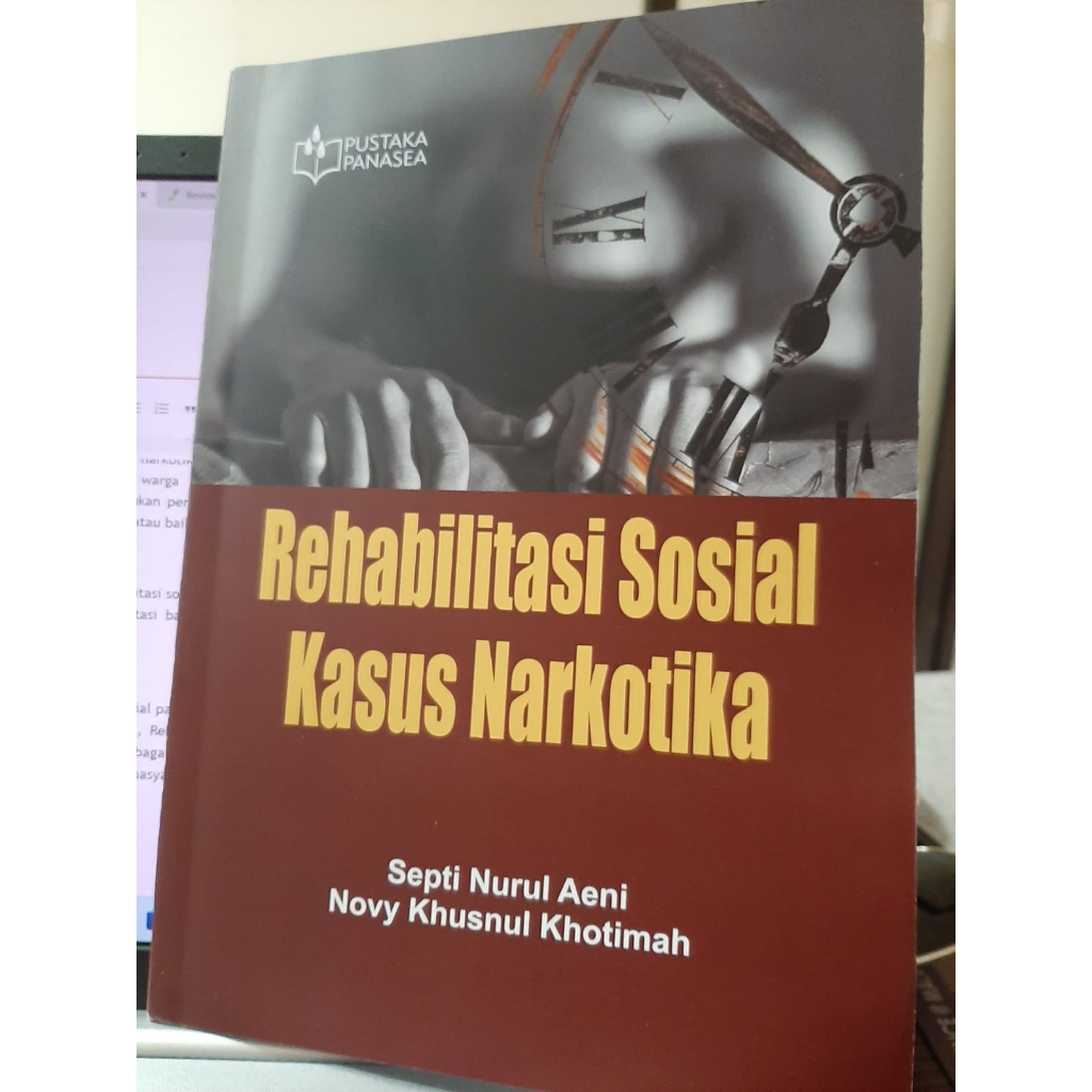 Rehabilitasi Sosial Kasus Narkotika