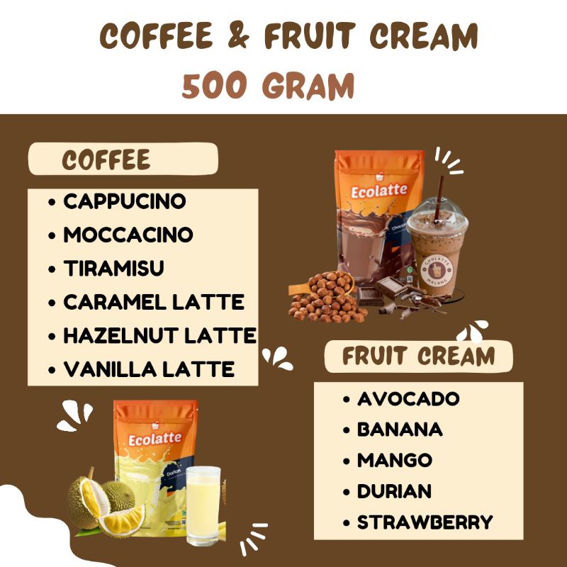 

ECOLATTE POWDER 500gr VARIAN COFFE & FRUIT CREAM