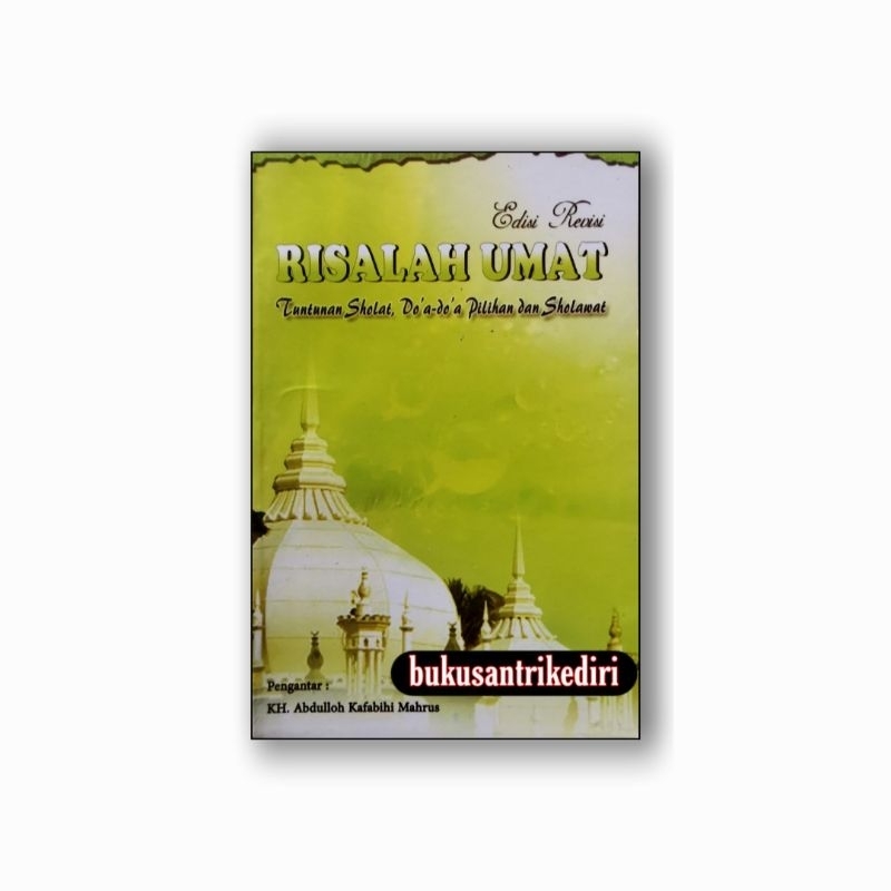 risalah umat tuntunan sholat doa doa pilihan dan sholawat risalah ummat tuntunan sholat doa doa pili