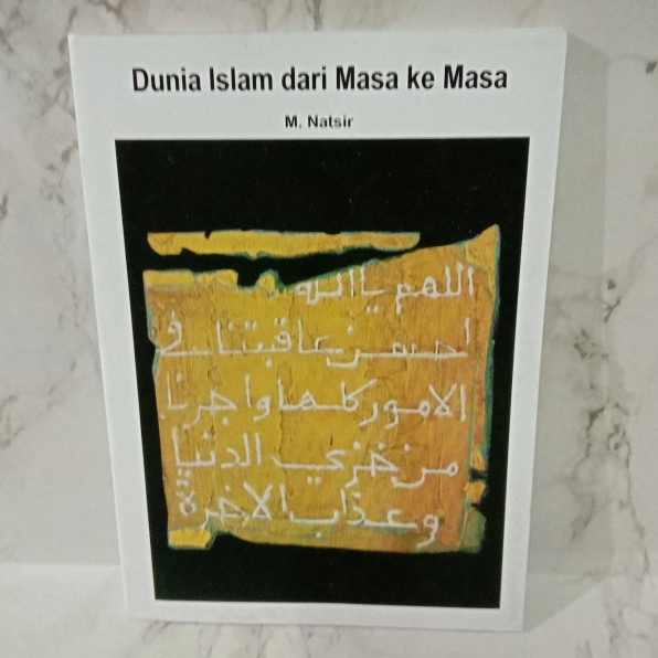Dunia Islam Dari Masa Ke Masa - M.Natsir