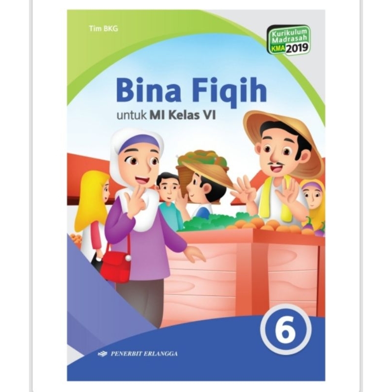 

Bina fiqih SD/Mi kelas 6/jilid 6 kurikulum madrasah 2019 original