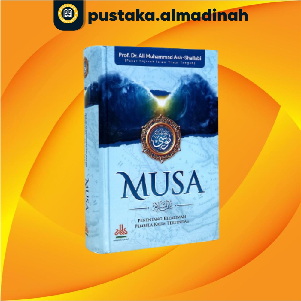 Musa Penentang Kezaliman Pembela Kaum Tertindas Hard Cover