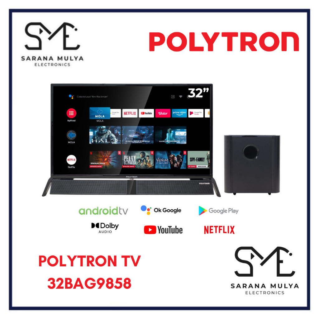 POLYTRON ANDROID TV 32BAG9858 - 32INCH ANDROID TV + SUBWOOFER SPEAKER