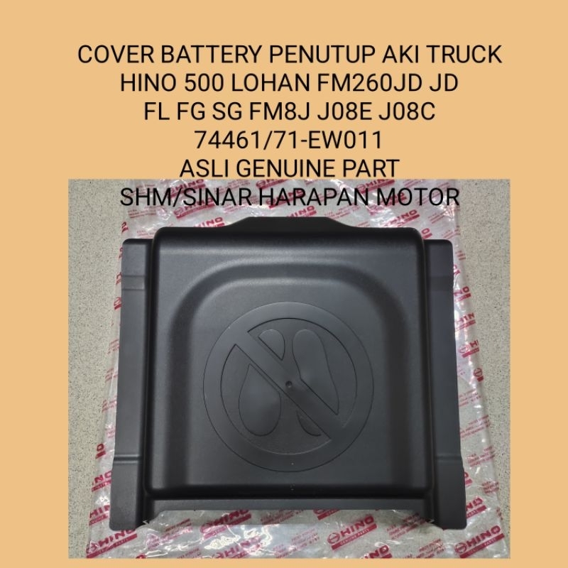 TUTU AKI HINO 500 LOHAN FM260JD COVER BATTERY HINO 500 DUMP TRUCK TRONTON 74471-EW011 ASLI GENUINE