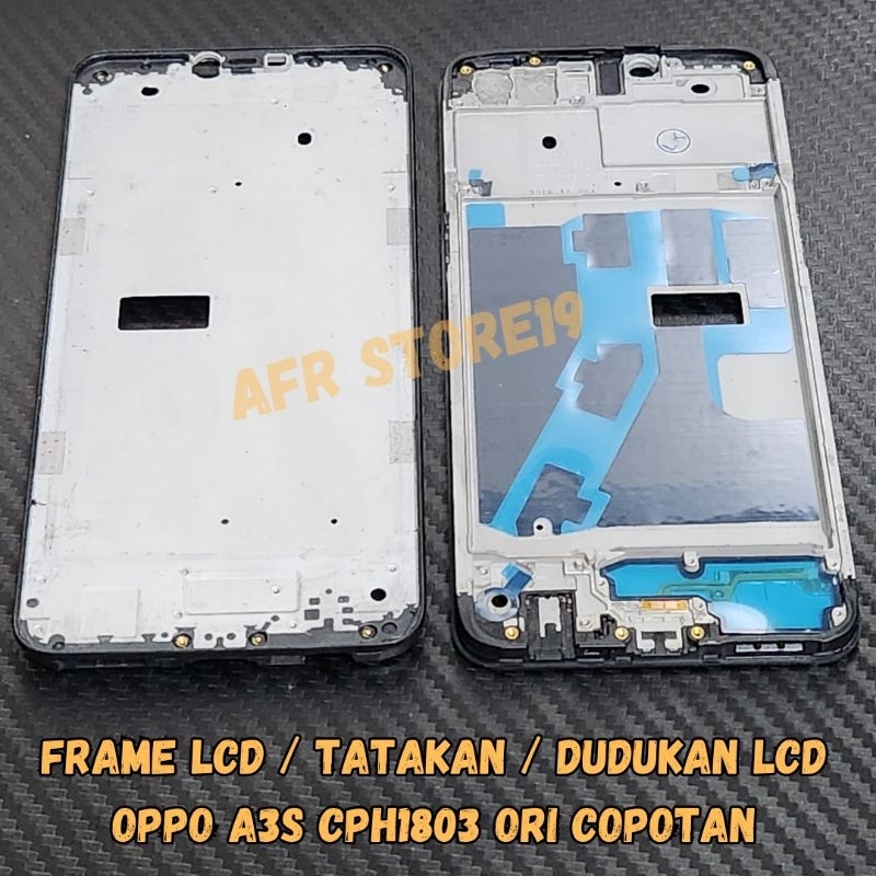 Frame Lcd / Tatakan / Dudukan Lcd Oppo A3s CPH1803 Ori Copotan