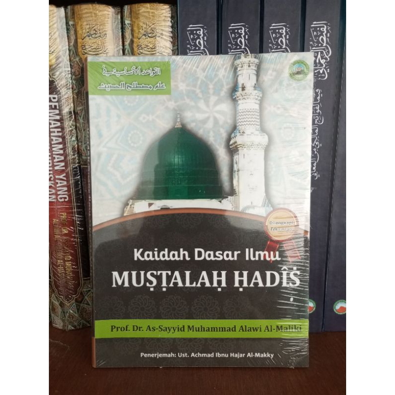 Kaidah Dasar Ilmu Musthalah Hadits-Mustholah Hadis, Terjemah Qawaid Asasiyah