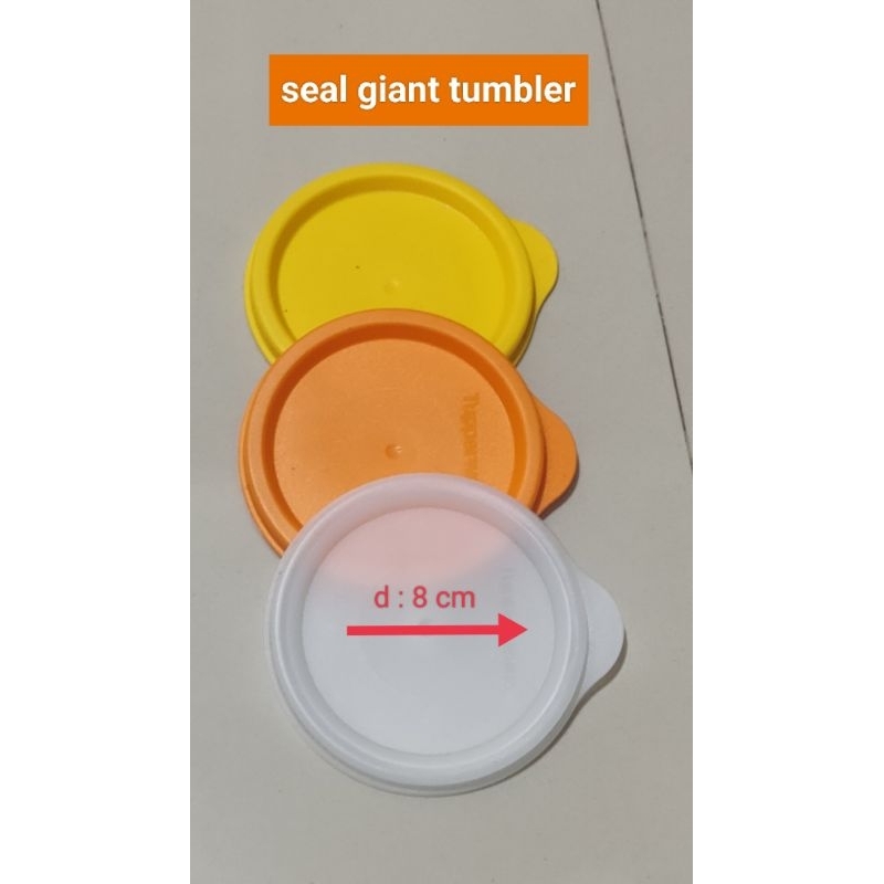 seal giant tumbler , tutup gelas tupperware(1)