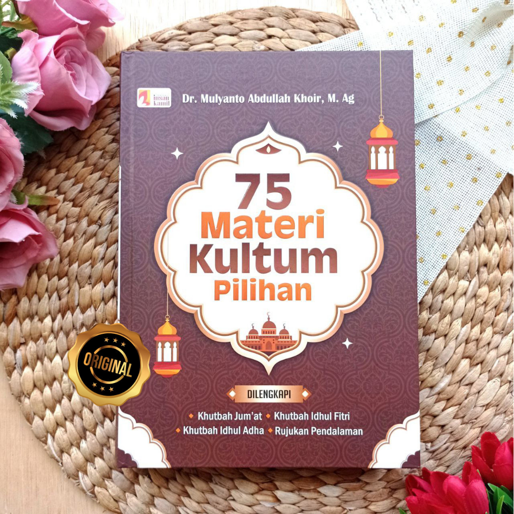 Buku 75 Materi Kultum Pilihan Dilengkapi Khutbah Jumat Idul Fitri Dan Idul Adha
