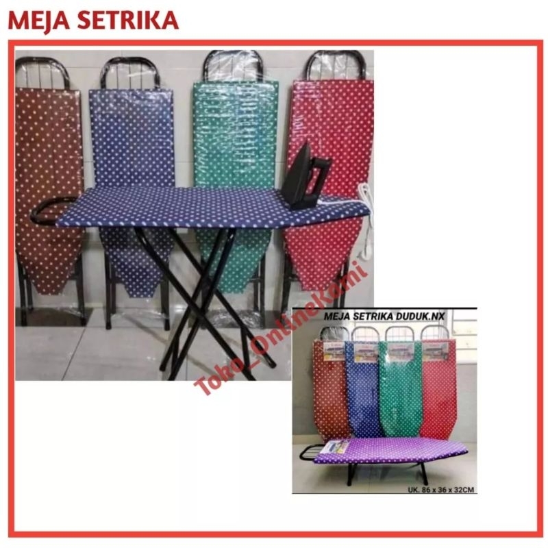 Meja setrika lipat/ Meja setrika berdiri/ Alas setrika duduk dan berdiri