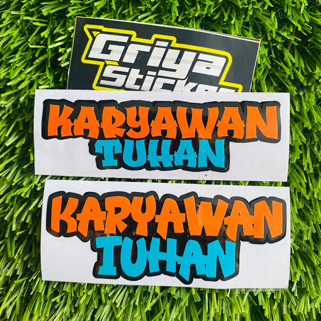 stiker KARYAWAN TUHAN sticker pilotter viral