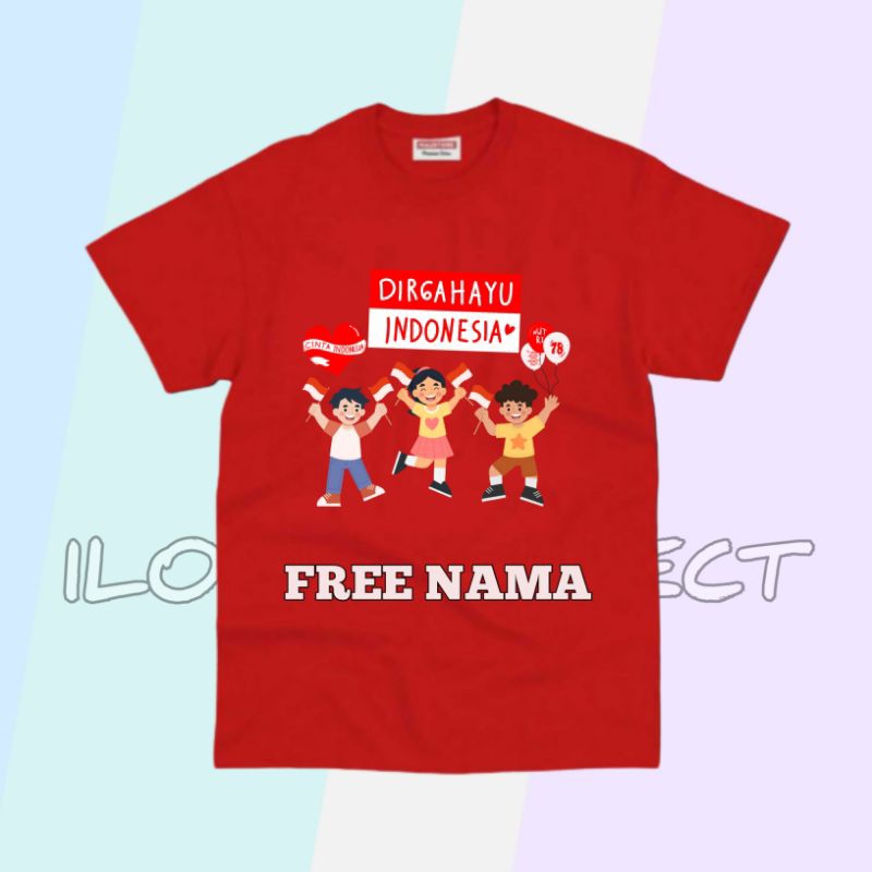 Baju Kaos Atasan Anak Kemerdekaan Indonesia 17 Agustus 2023 Ke 78 Unisex Free Cetak Nama Bahan Premium