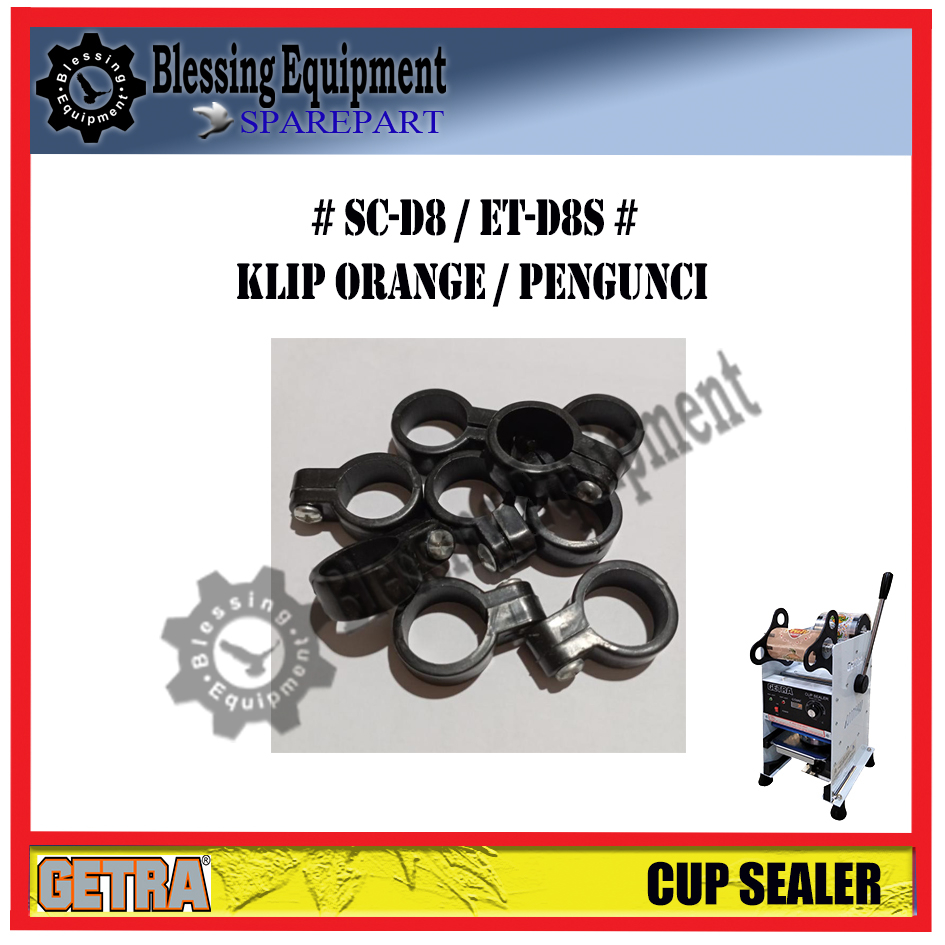ET-D8SM Sparepart Klip Pengunci Cup Sealer GETRA