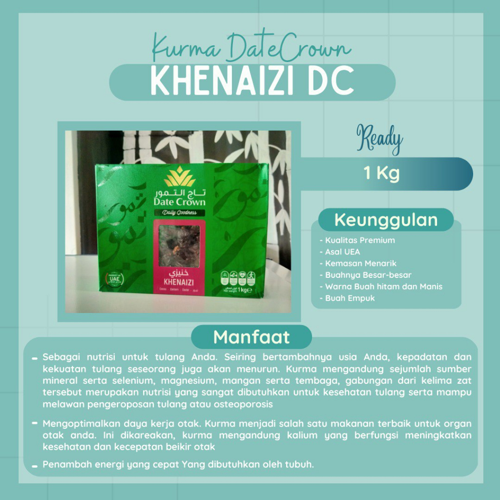 

Kurma Khenaizi Date Crown || Kadai Dayoem Oleh-oleh Haji dan Umrah, Herbal dan Organik