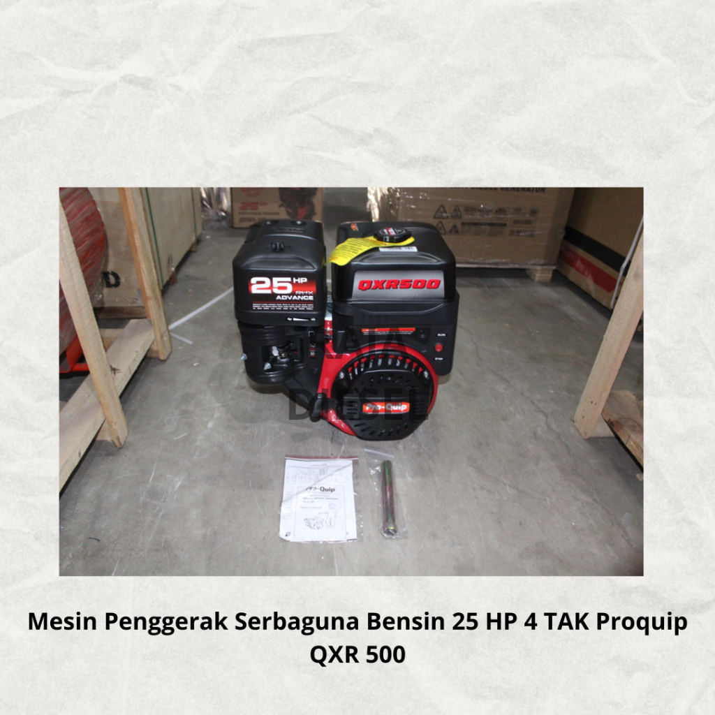 Mesin Penggerak Serbaguna Bensin 25 HP 4 TAK Proquip QXR 500