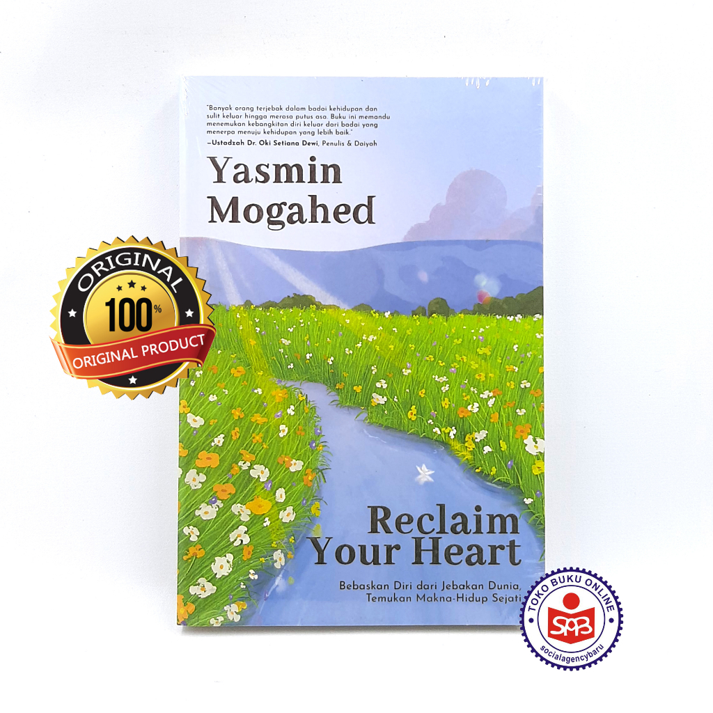 Reclaim Your Heart - Yasmin Mogahed