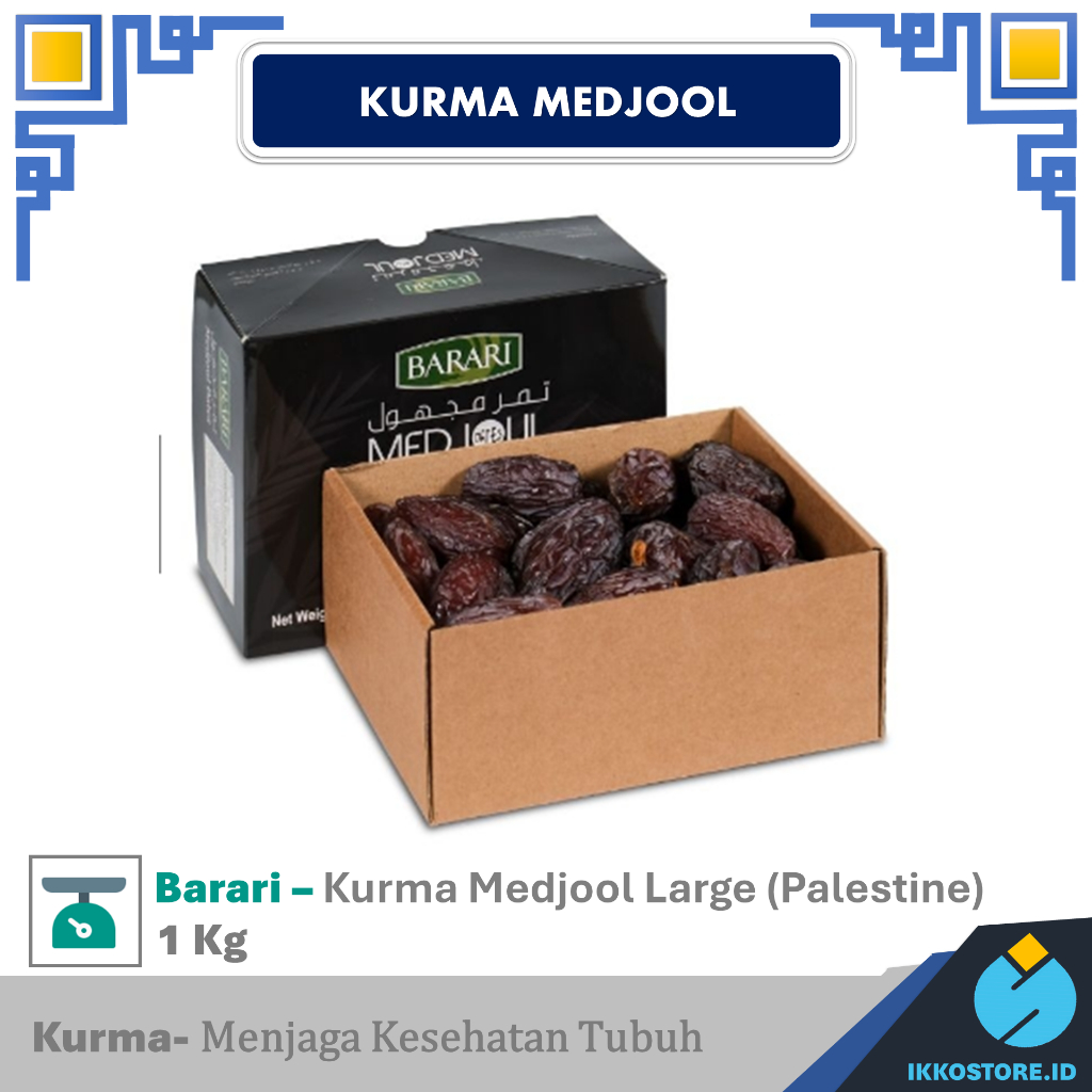 KURMA MEDJOOL BARARI PREMIUM 1000GR / KURMA MEDJOOL PALESTINE/ MEDJOOL PEKANBARU