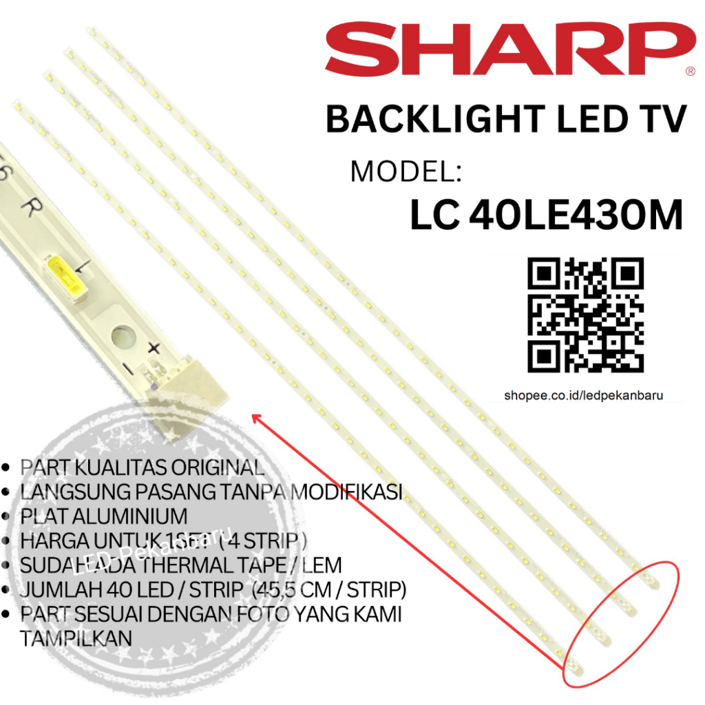 BACKLIGHT LED TV SHARP 40 INC LC 40LE430M 40LE430 M LAMPU BL STRIP SMD
