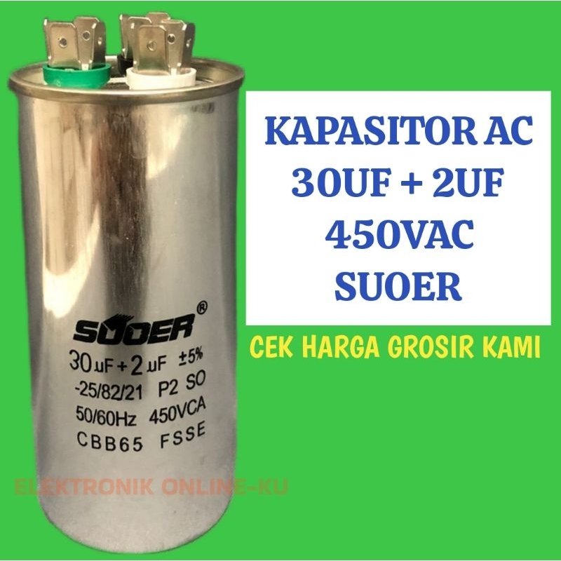 KAPASITOR AC 30UF + 2UF 450VAC SUOER