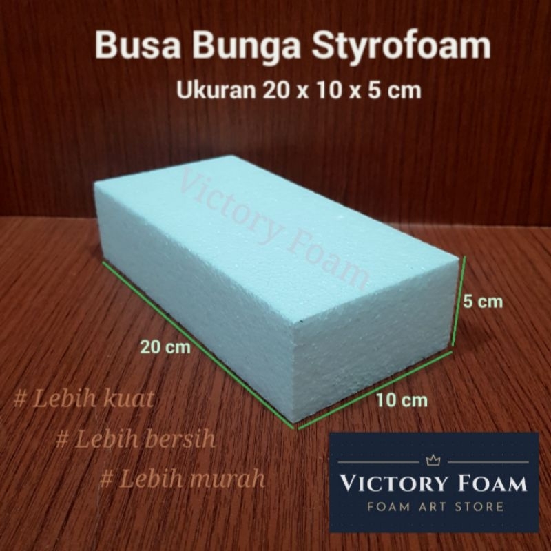 BUSA STYROFOAM_BUSA BUKET_BUSA BUNGA Uk.20x10x5 cm