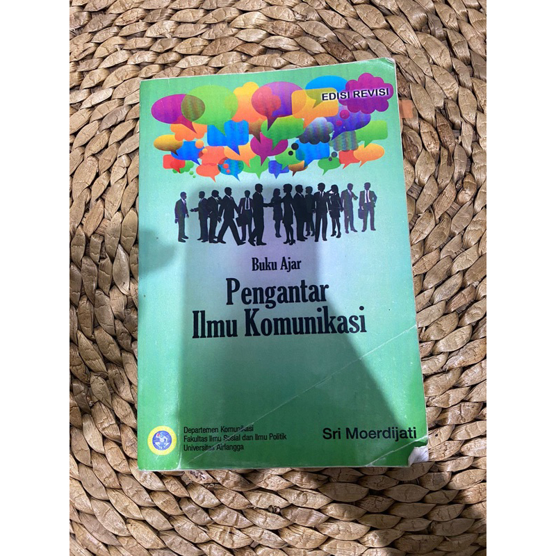 

PENGANTAR ILMU KOMUNIKASI SRI MOERDIJATI