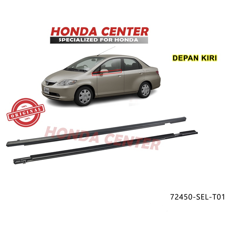 ORIGINAL HONDA,pelipit karet kaca luar weather strip luar honda city GD8 2003 2004 2005 2006 2007 2008 depan belakang kiri kanan