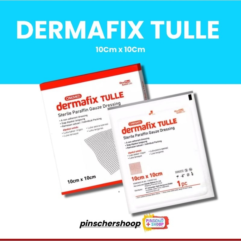 Dermafix Tulle 10 x 10 cm Steril Paraffin Gauze Dressing Onemed Satuan