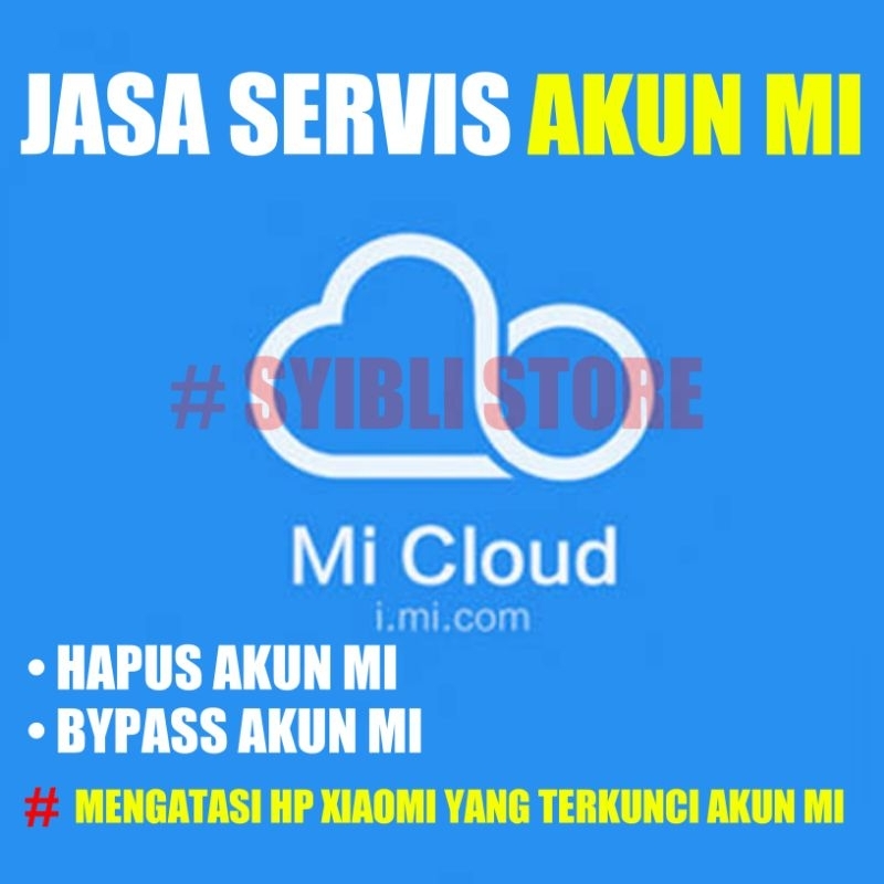 jasa servis akun mi - servis hapus akun mi - remove mi cloud