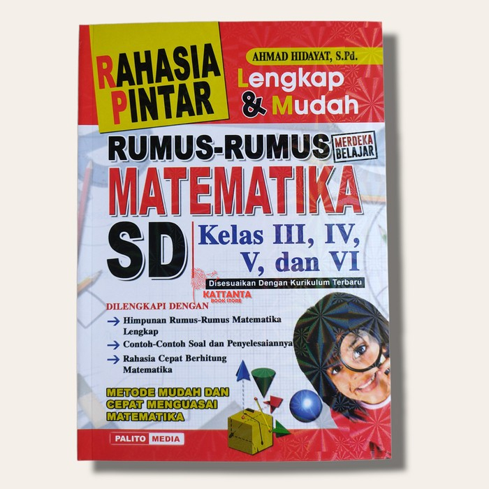 Bbuku Rahasia Pintar Rumus - Rumus Matematika SD Lengkap dan Mudah