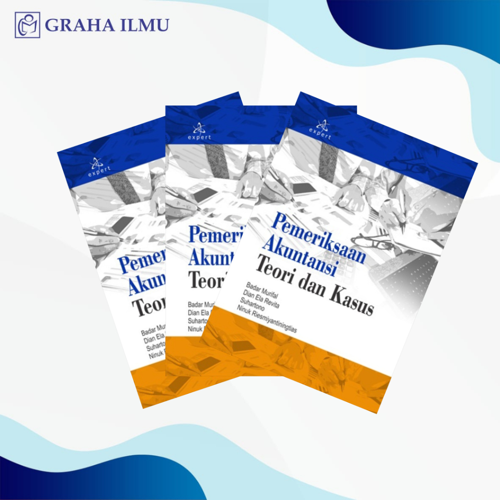 Pemeriksaan Akuntansi; Teori dan Kasus - Badar Murifal; Dian Ela Revita; Suhartono; Ninuk Riesmiyantiningtias