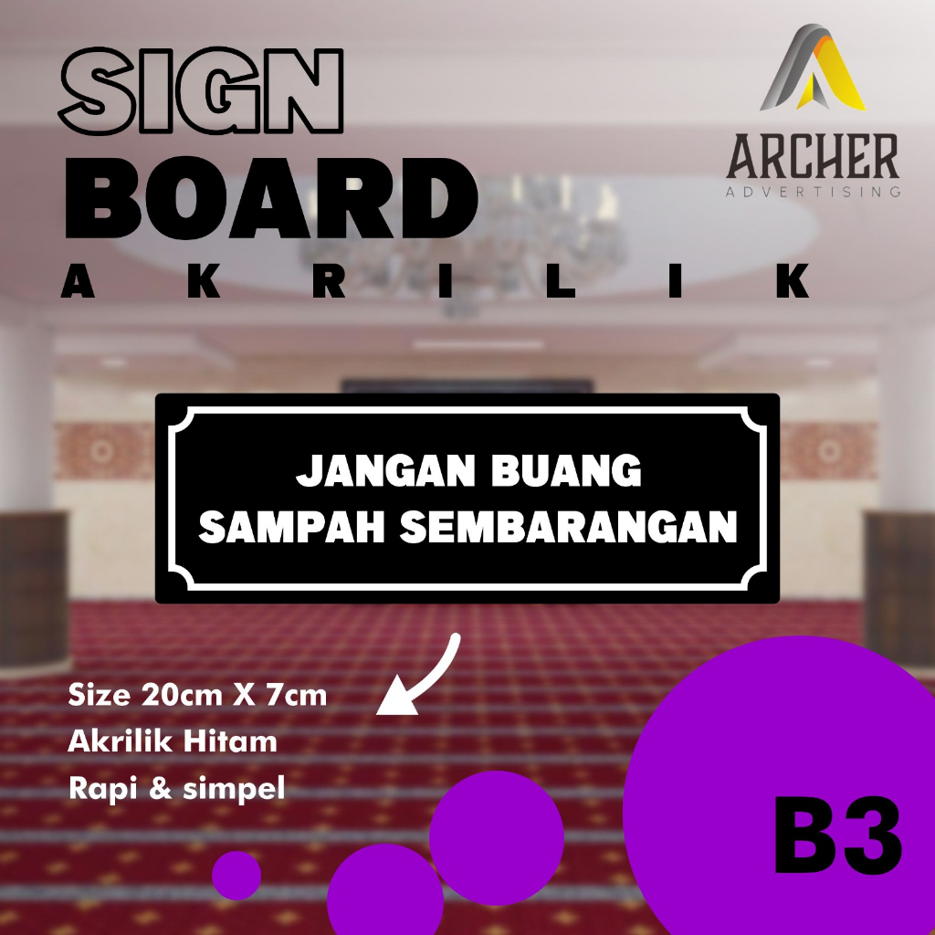 SIGN BOARD AKRILIK PENUNJUK RUANGAN | JANGAN BUANG SAMPAH SEMBARANGAN