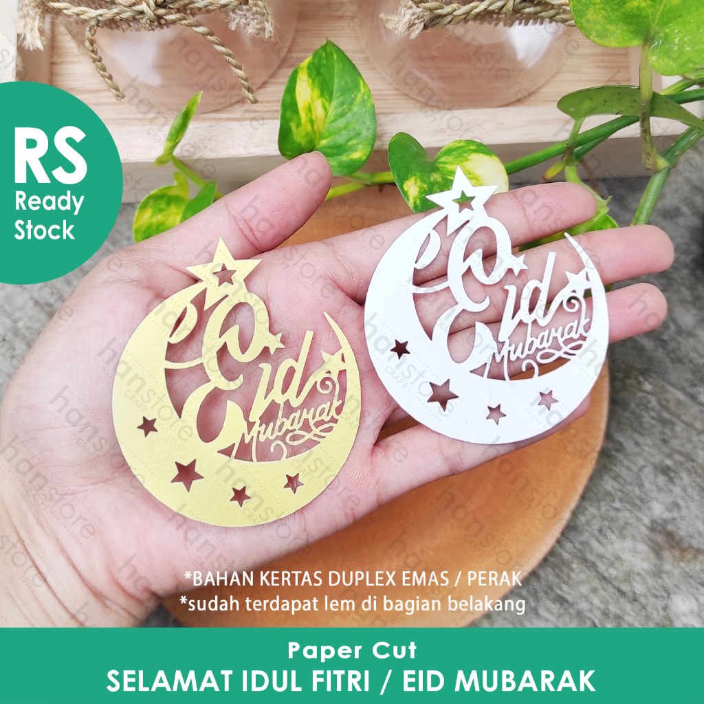 RS PAPER CUT 7 x 6 cm Eid Mubarak Bulan Bintang / Selamat Idul Fitri / Dekorasi / Mahar