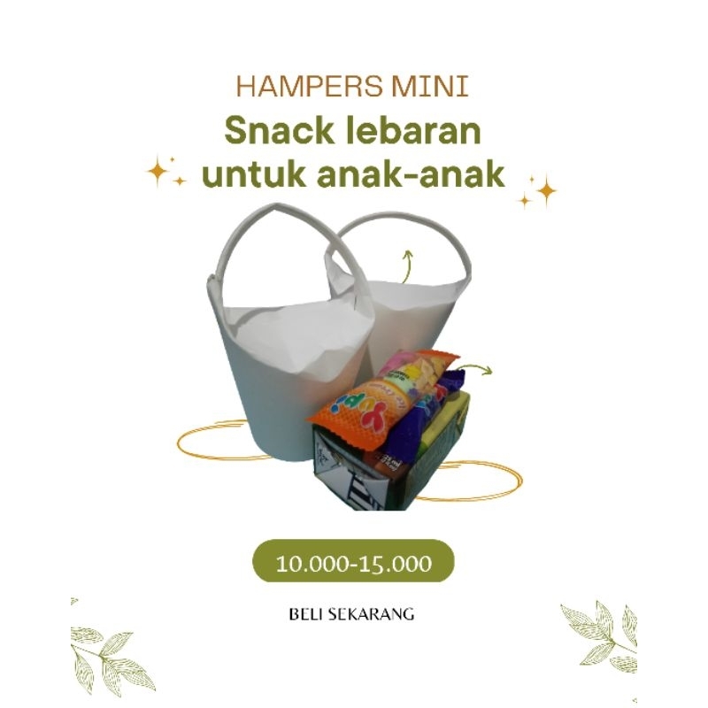 

Hampers mini-Snack lebaran+THR 5000/10.000