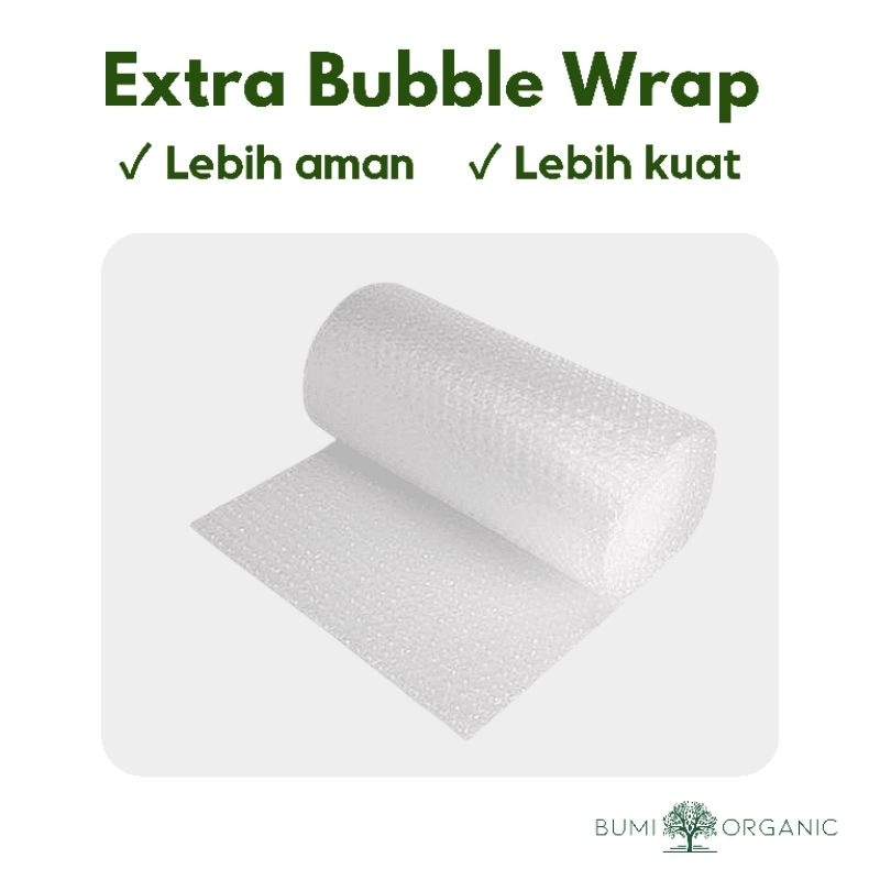 

Extra Bubble Wrap