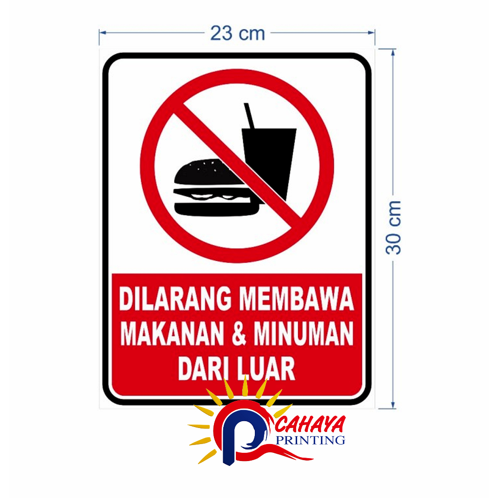 

STIKER DILARANG BAWA MAKANAN DAN MINUMAN DARI LUAR - 30x23cm